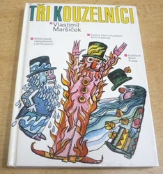 Vlastimil Maršíček - Tři kouzelníci (1991)