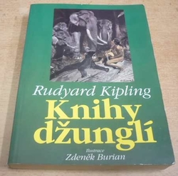 Rudyard Kipling - Knihy džunglí (2000)