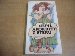 František Nepil - Apokryfy z éteru (1989) PODPIS AUTORA