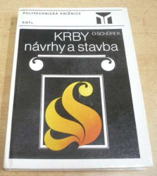 Oldřich Schůrek - Krby. Návrhy a stavba (1985)
