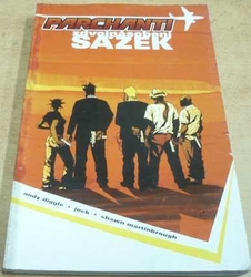 Andy Diggle - Parchanti. Zdvojnásobení sázek 2 (2010) komiks