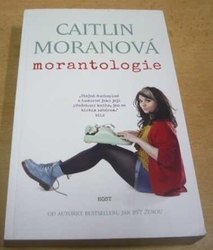 Caitlin Moranová - Morantologie (2014) 