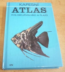 Otakar Štěpánek - Kapesní atlas ryb, obojživelníků a plazů (1987)