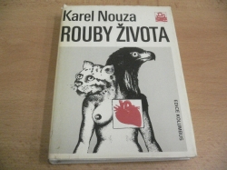Karel Nouza - Rouby života (1985) ed. KOLUMBUS, sv. 105 