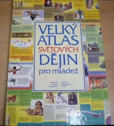 Christos Kondeatis - Velký atlas světových dějin pro mládež (1993)