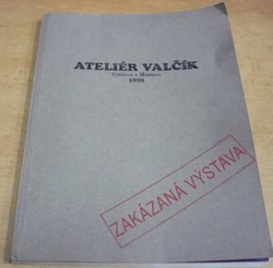 Josef. Magda. Aleš. - Ateliér Valčík. Výstava v Mánesu 1998. Zakázaná výstava (1998)