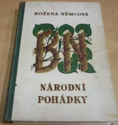 Božena Němcová - Národní pohádky (1940)