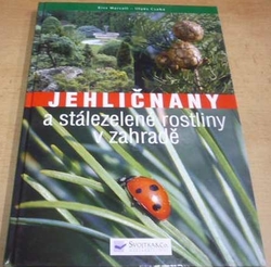 Marcell Kiss - Jehličnany a stálezelené rostliny v zahradě (2008)