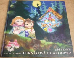 Jiří Trnka - O perníkové chaloupce (2009) ilustrace panoramatické