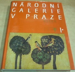 Národní galerie v Praze I. - Sbírka starého evropského umění / Sbírka starého českého umění  (1984)