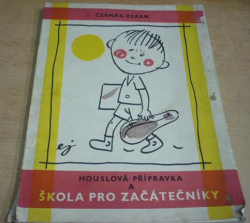 Jan Čermák - Houslová přípravka a škola pro začátečníky (1968) 