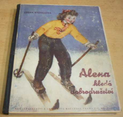 Zdena Rydvaldová - Alena hledá dobrodružství (1943)
