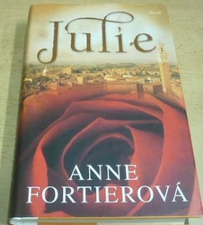 Anne Fortierová - Julie (2011)