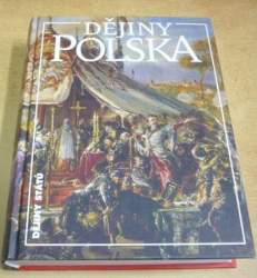 Jiří Friedl - Dějiny Polska (Dějiny států) 2017