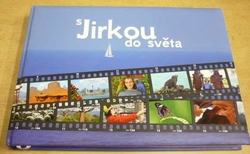 Jiří Mára - S Jirkou do světa (2016)