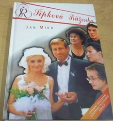 Jan Míka - Šípková Růženka (2001)