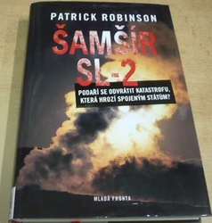 Patrick Robinson - Šamšír SL-2 (2008)