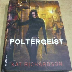 Kat Richardson - Poltergeist (2012)