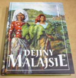 Zdeněk Zbořil - Dějiny Malajsie (Dějiny států) 2009