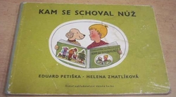 Eduard Petiška - Kam se schoval nůž (1960) leporelo