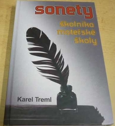 Karel Treml - Sonety školníka mateřské školky (2016)