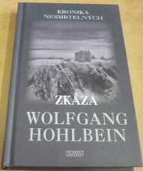 Wolfgang Hohlbein - Zkáza (2009)