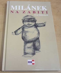 Eva Hölzelová - Milánek na zabití (2010)