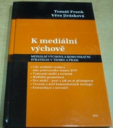Tomáš Frank - K mediální výchově (2008)