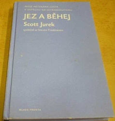 Scott Jurek - Jez a běhej  (2013)