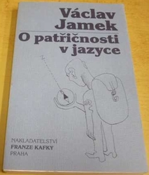 Václav Jamek - O patřičnosti v jazyce (1998)