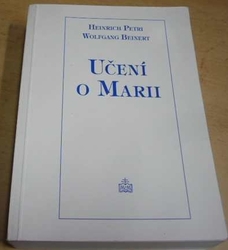Heinrich Petri - Učení o Marii (1996)