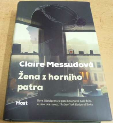 Claire Messudová - Žena z horního patra (2015)
