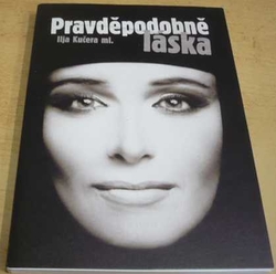 Ilja Kučera ml. - Pravděpodobně láska (2008)