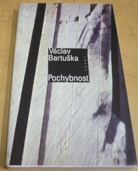 Václav Bartuška - Pochybnost (1997)