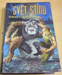Sergej Lukjaněnko - Svět stínu (2007)