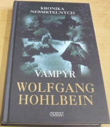 Wolfgang Hohlbein - Vampýr (2007)