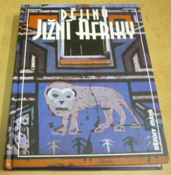 Otakar Hulec - Dějiny Jižní Afriky (Dějiny států) 1997