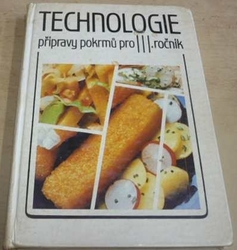 Eduard Brhlík - Technologie přípravy pokrmů pro III: ročník (1984)