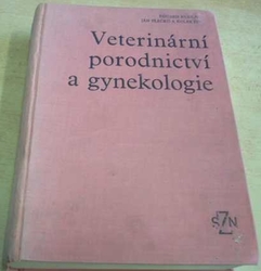 Eduard Kudláč - Veterinární porodnictví a gynekologie (1977)