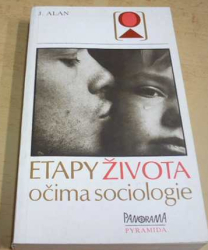 Josef Alan - Etapy života očima sociologie (1989)