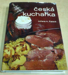 Juliana A. Fialová - Česká kuchařka (1969)