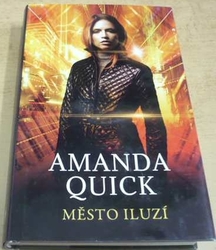 Amanda Quick - Město iluzí (2017)