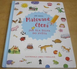 Jiří Havel - Malované čtení: Jak šla želva do světa (2019)