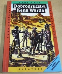 Zane Grey - Dobrodružství Kena Warda (1992)