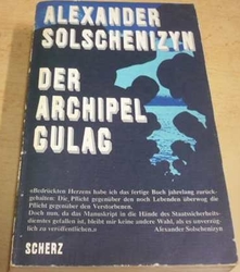 Alexander Solschenizyn - Der Archipel Gulag/Souostroví Gulag (1974) německy