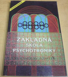 Vladimír Sagmeister - Základná škola psychotroniky (1992) slovensky