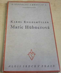 Karel Engelmüller - Divadelní umění (1928)