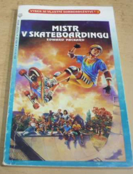 Edward Packard - Mistr v skateboardingu (1992)