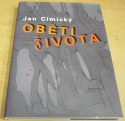 Jan Cimický - Oběti života (1997)