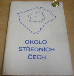 Okolo středních Čech. Záznamník turistického odznaku (1985) + odznak